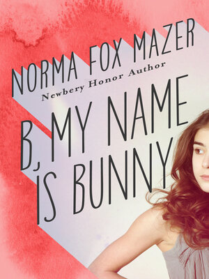 cover image of B, My Name Is Bunny